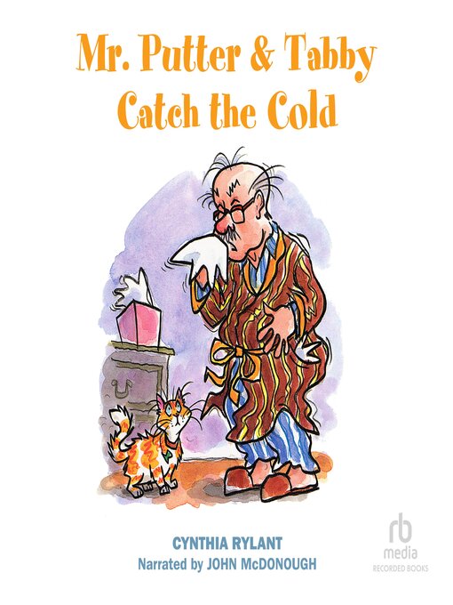 Title details for Mr. Putter & Tabby Catch the Cold by Cynthia Rylant - Available